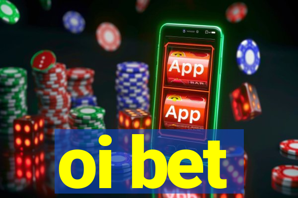 oi bet
